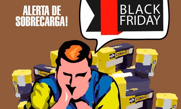 BLACK FRIDAY: ALERTA PARA SOBRECARGA DE TRABALHO!