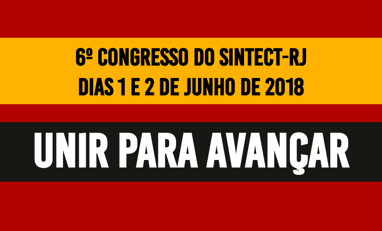6º Congresso do Sintect-RJ
