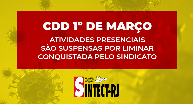 CDD 1° de Março: Após confirmação de caso de covid-19, trabalhadores suspendem atividades presenciais após ação do Sindicato