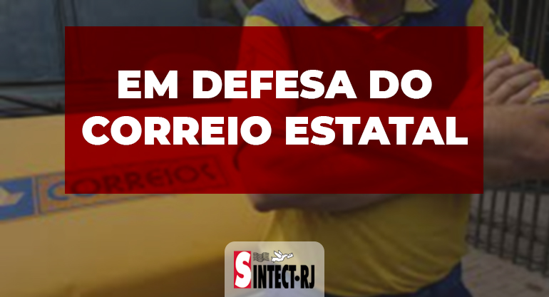 Em Audiência Pública na CCTCI, FINDECT defende os Correios públicos e a categoria