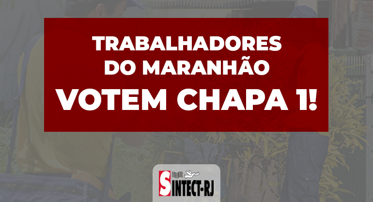 Sindicatos filiados à FINDECT apoiam Chapa 1 na eleição do Maranhão