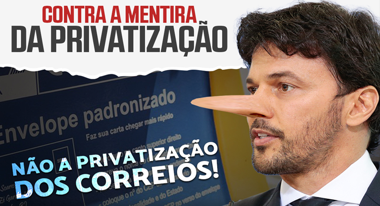 Hora de ir pra luta contra a mentira da privatização