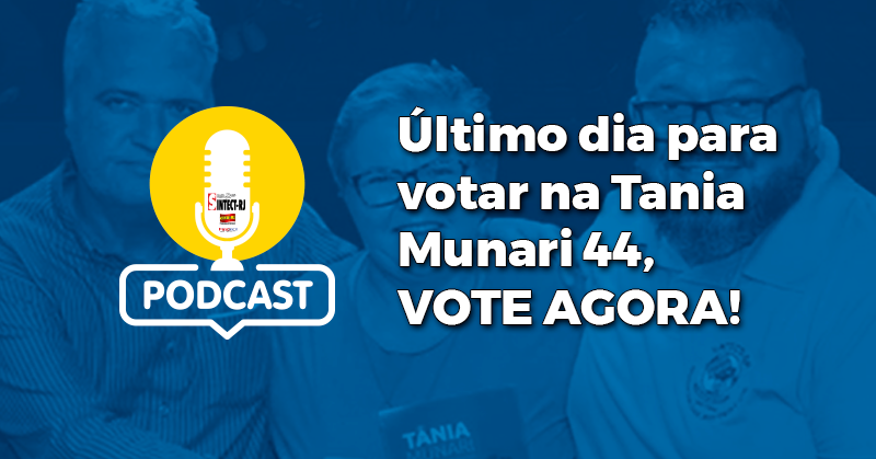 Último dia para votar na Tania Munari 44, VOTE AGORA!