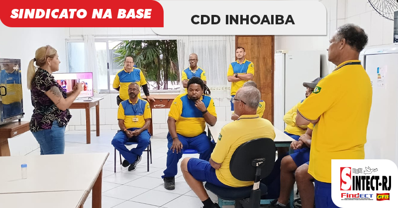 CDD INHOAIBA | Diretores do SINTECT-RJ realizam reunião reunião setorial e mobilizam trabalhadores para a campanha salarial