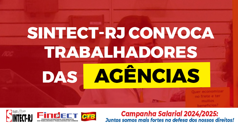 SINTECT-RJ convoca trabalhadores das agências para unirem-se a greve!