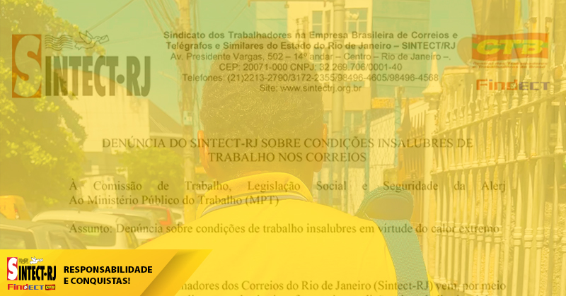 SINTECT-RJ DENUNCIA OS CORREIOS NA ALERJ POR DESCASO COM A SAÚDE DOS TRABALHADORES