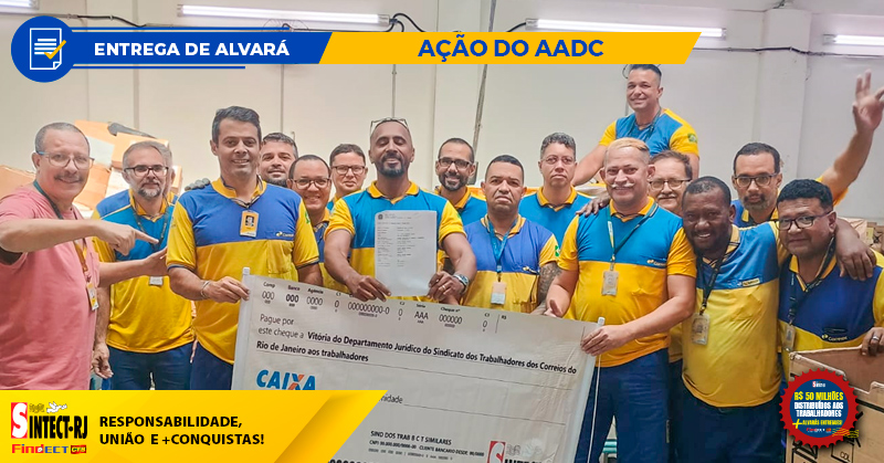 MAIS UMA CONQUISTA DO SINTECT-RJ: TRABALHADOR DO CDD Barra da tijuca RECEBE ALVARÁ do AADC