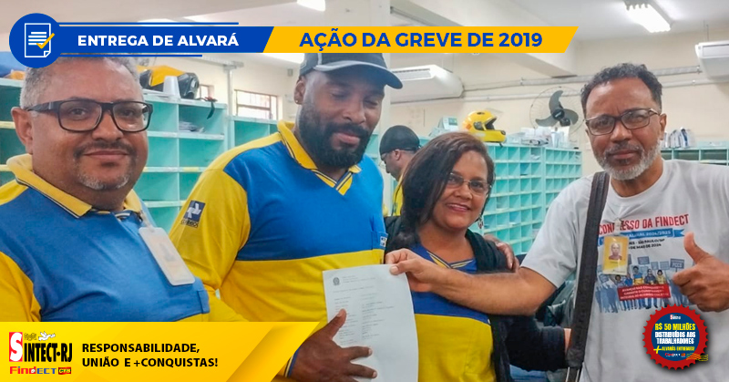 MAIS UMA CONQUISTA DO SINTECT-RJ: TRABALHADOR DO CDD Rezende RECEBE ALVARÁ DA AÇÃO da Greve de 2019