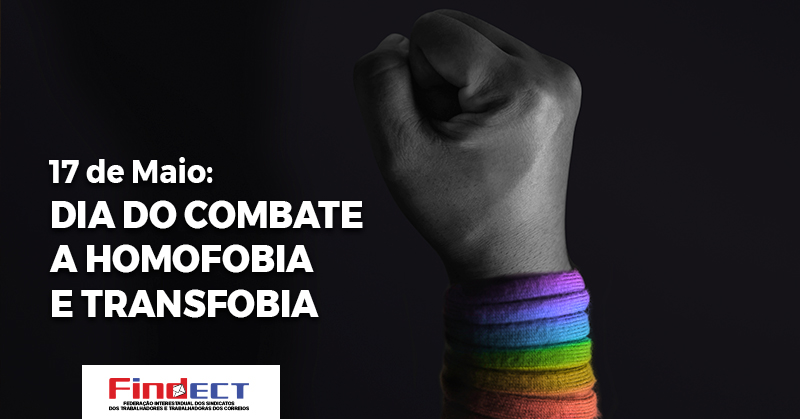 17 de Maio: FINDECT reforça a luta contra a homofobia, bifobia e transfobia