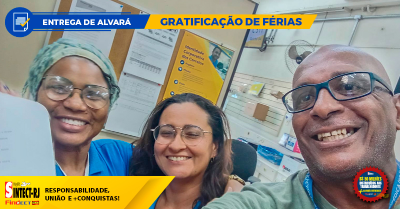 MAIS UMA CONQUISTA DO SINTECT-RJ: TRABALHADORES Da AC Realengo RECEBEM ALVARÁ de…