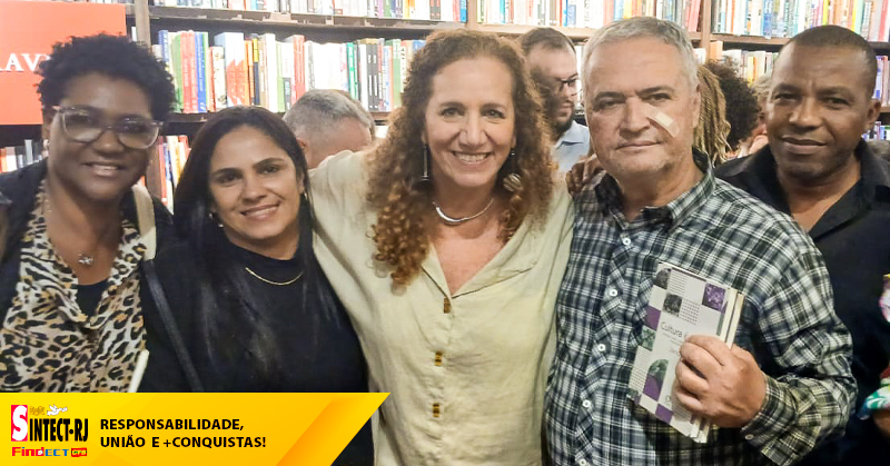 Diretores do Sintect-RJ prestigiam lançamento do livro ‘Cultura é poder’ de Jandira Feghali
