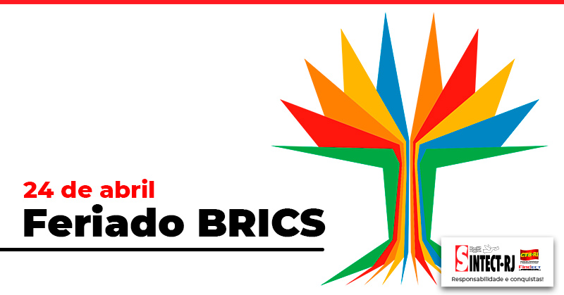 Feriado BRICS: Jurídico do SINTECT-RJ orienta que 7 de julho é feriado para trabalhadores no município do Rio
