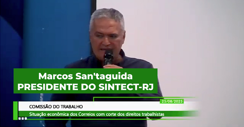 Marcos Sant’aguida cobra modernização e investimentos para recuperar os Correios em audiência pública na ALERJ