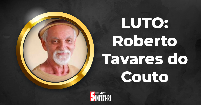 ⬛ LUTO: Roberto Tavares do Couto