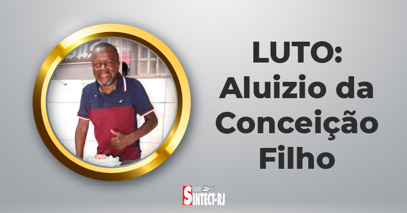⬛ LUTO: Aluizio da Conceição Filho