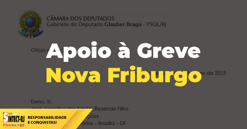 Deputado Glauber Braga envia ofício ao Ministério das Comunicações em apoio à greve dos Correios de Nova Friburgo