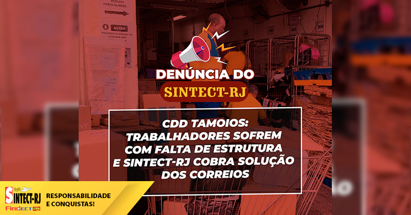 CDD Tamoios sofre com falta de estrutura e Sintect-RJ cobra solução dos Correios