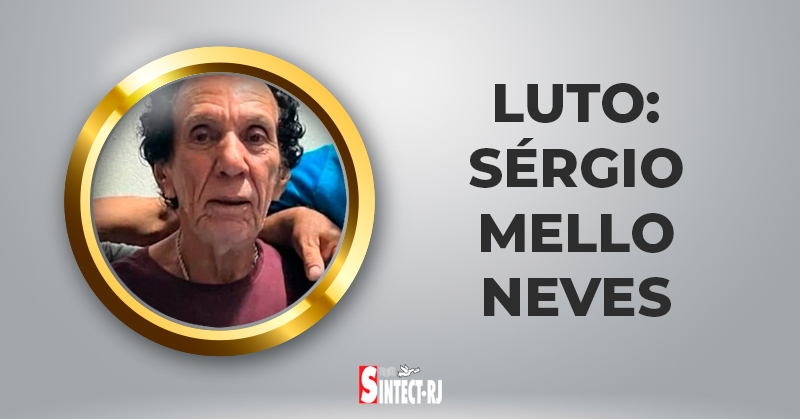 ⬛ LUTO: Sérgio Mello Neves